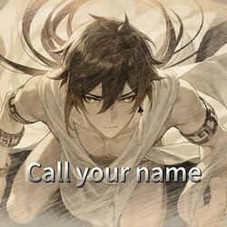 钟离Call Your Name