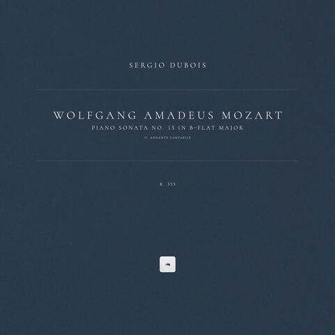 Piano Sonata No. 13 in B-Flat Major, K. 333/315c: II. Andante cantabile
