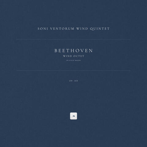 Wind Octet in E-Flat Major, Op. 103