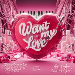 Want My Love