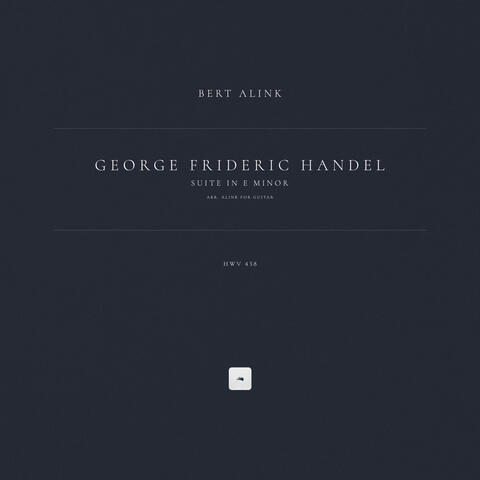 Suite in E Minor, HWV 438 (Arr. Alink for Guitar)