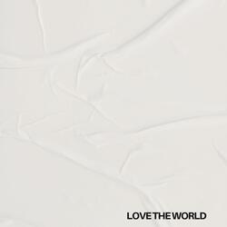 LOVE THE WORLD