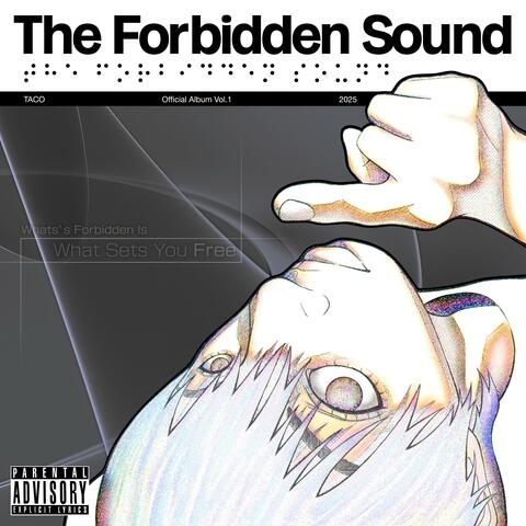 The Forbidden Sound