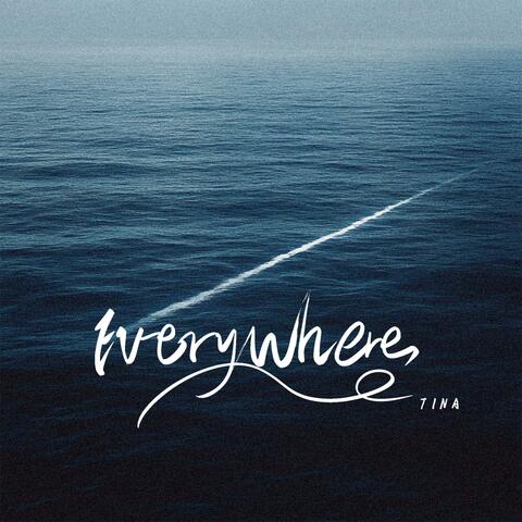 Everywhere