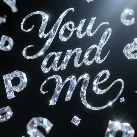 You and Me