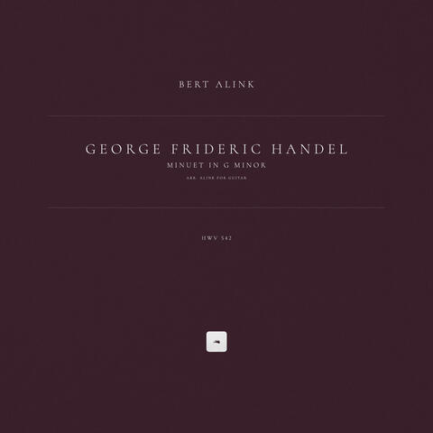 Minuet in G Minor, HWV 542 (Arr. Alink for Guitar)