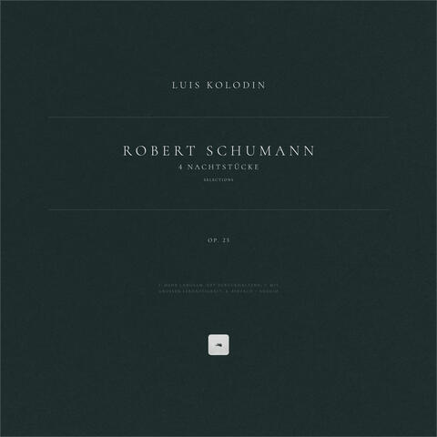 4 Nachtstücke, Op. 23: Selections