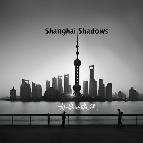 Shanghai Shadows