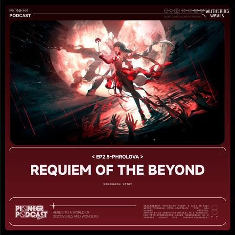 Requiem of the Beyond（Original Game Soundtrack）