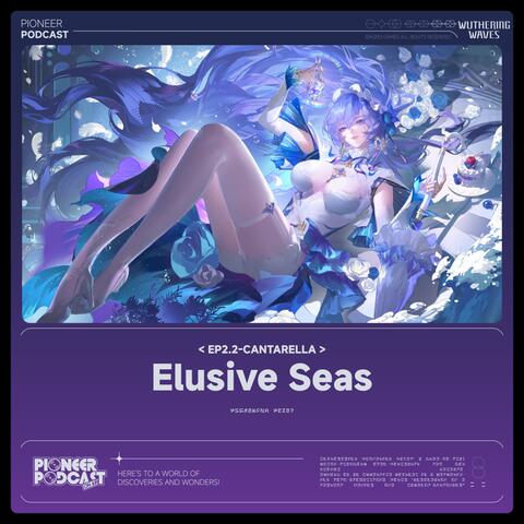Elusive Seas（Original Game Soundtrack）