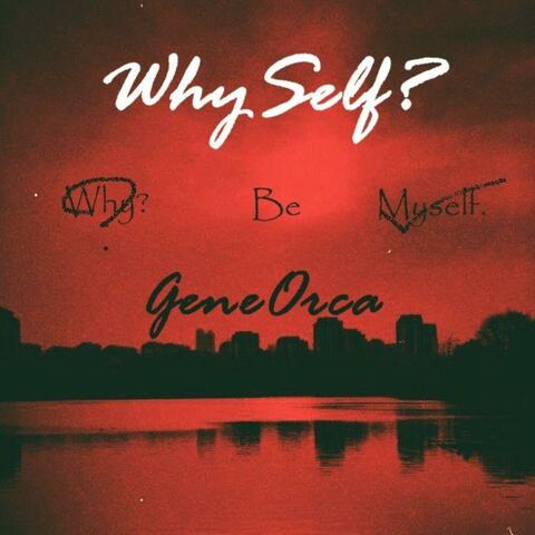 WhySelf