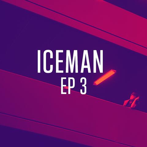ICEMAN EP 3