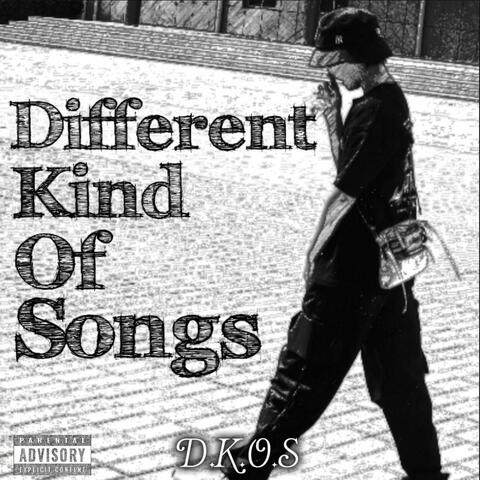 Different Kind of Songs（D.K.O.S）