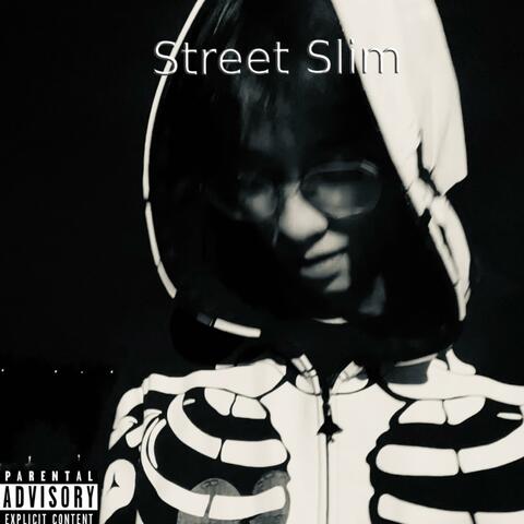 Street Slim