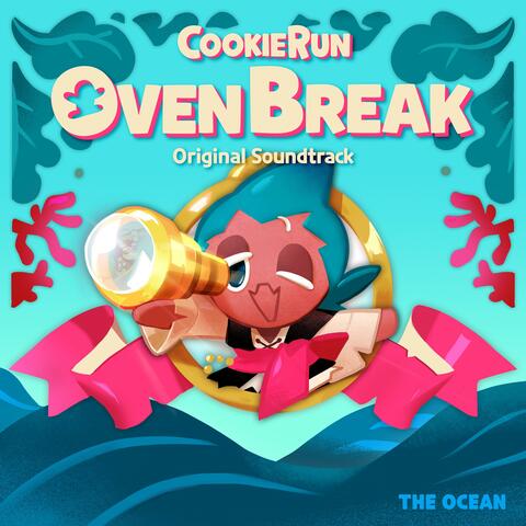 Cookie Run: Ovenbreak (Original Soundtrack) the Ocean