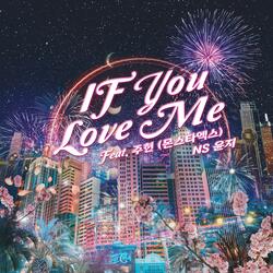 If You Love Me (Feat. JOOHONEY)