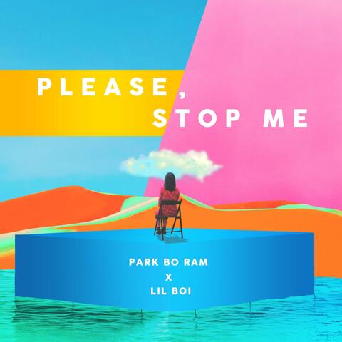 Please, Stop Me