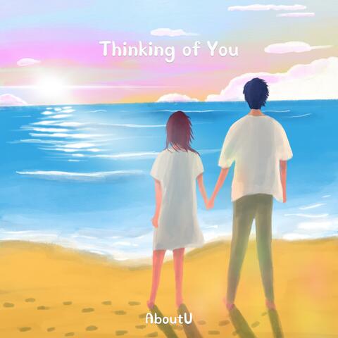 Thinking of You