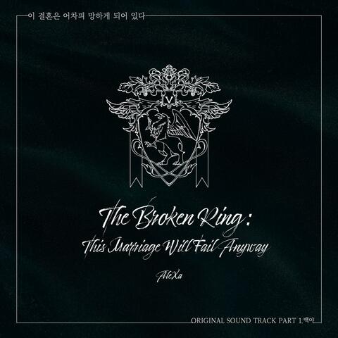 Webtoon 'The Broken Ring : This Marriage Will Fail Anyway' (Original Soundtrack) PART1