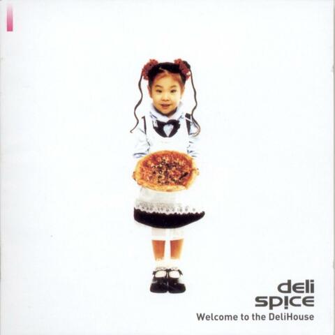 Welcome To The Delihouse