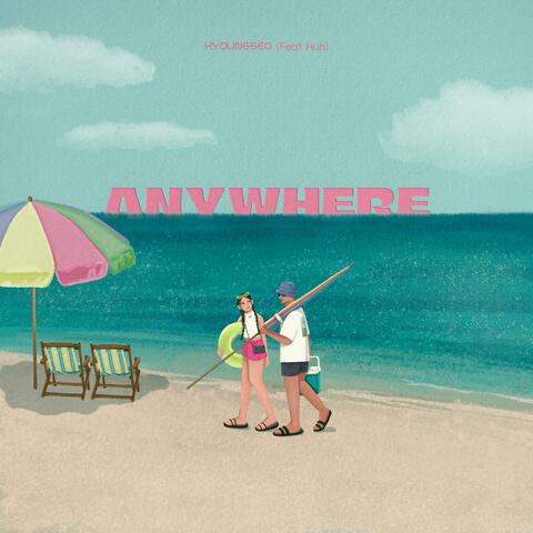 ANYWHERE (Feat. Huh)