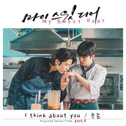 I think about you