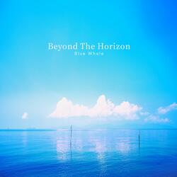 Beyond The Horizon