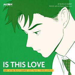 IS THIS LOVE