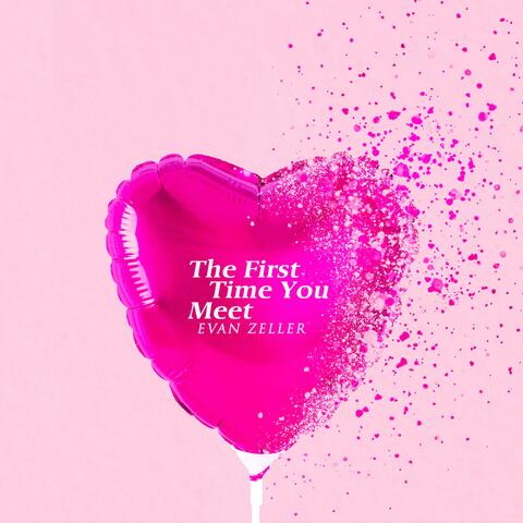 The First Time You Meet