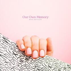 Our own memory