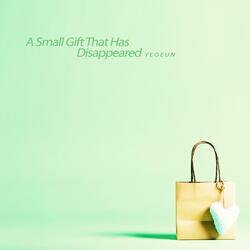 A small gift that has disappeared