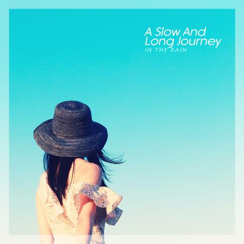 A slow and long journey