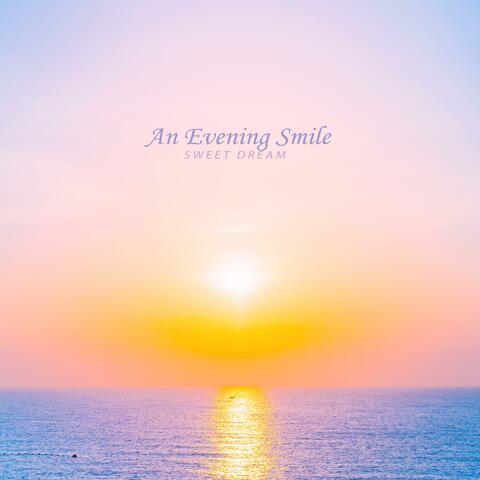 A smile of an evening glow