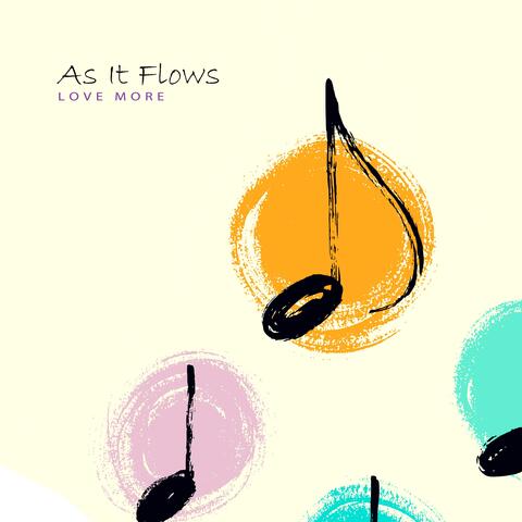 As it flows