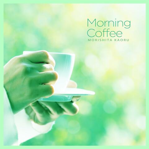 Morning coffee