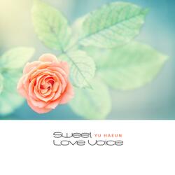 Talk about love in your voice