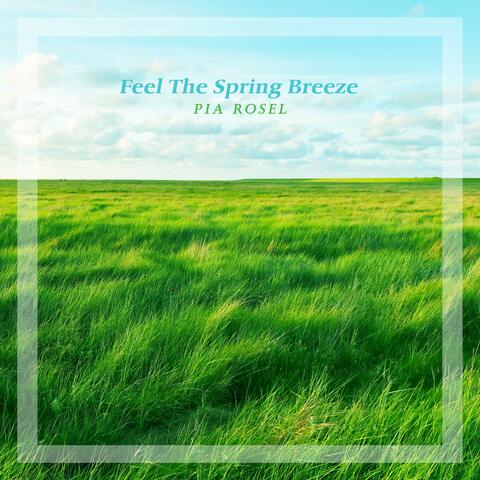 Feel The Spring Breeze