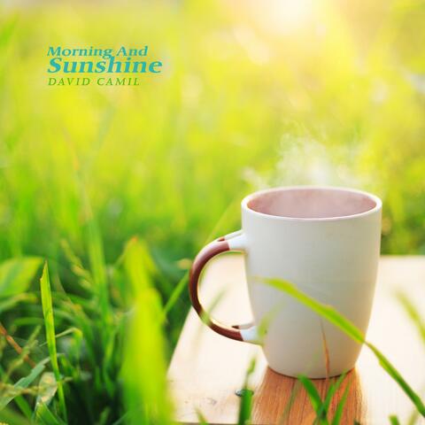 Morning And Sunshine