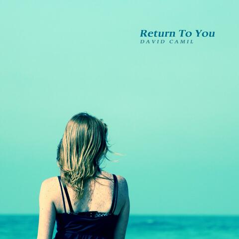 Return To You