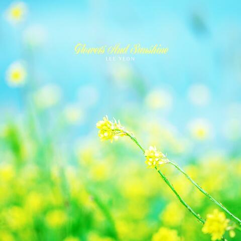 Flowers And Sunshine