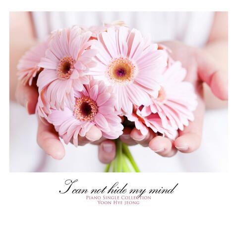 I can not hide my heart