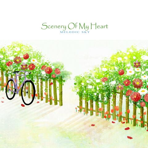 Scenery Of My Heart