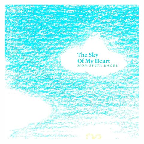 The Sky Of My Heart
