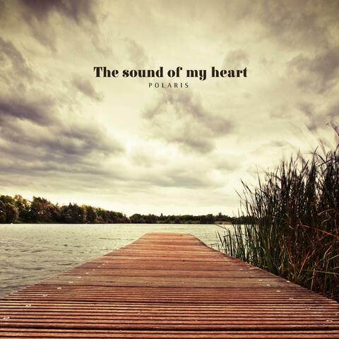 The Sound Of My Heart