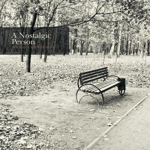 A Nostalgic Person