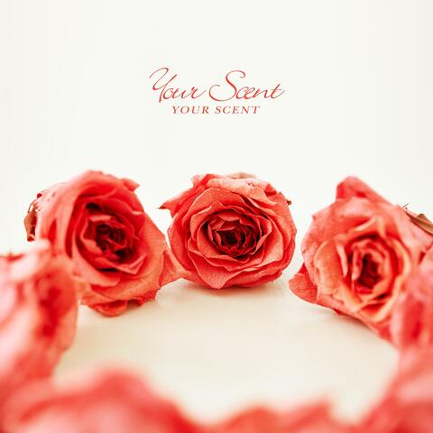 Your Scent