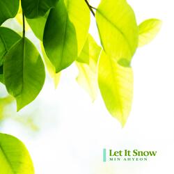 Let It Snow