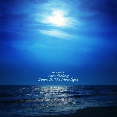 Love Falling Down In The Moonlight