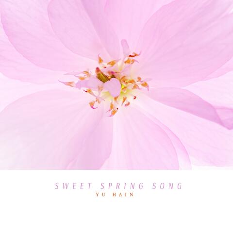 Sweet Spring Song