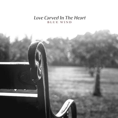 Love Carved In The Heart